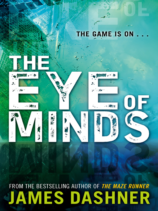 Title details for The Eye of Minds by James Dashner - Wait list
